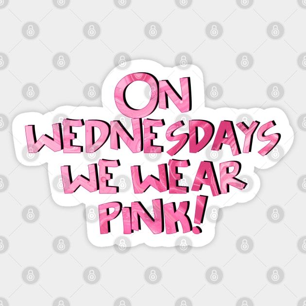 Mean Girls Broadway Quote Wednesdays Sticker by baranskini